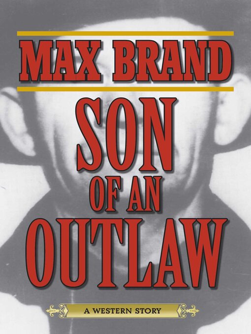 Cover image for Son of an Outlaw: a Western Story
